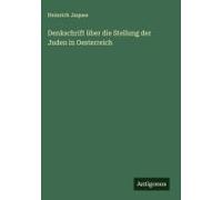 Denkschrift Über Die Stellung Der Juden In Oesterreich