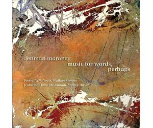 DENMAN MARONEY Music for Words Perhaps (CD)
