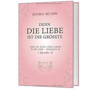 Denn Die Liebe Ist Die Größte