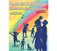 Denn Gott schickt uns einen Regenbogen Kirchenlieder fr Familien und Jugendgottesdienste Das Liederbuch mit allen Texten Noten und Gitarrengriffen zum Mit Stephen JanetzkoStephen Janetzko (Auteur)