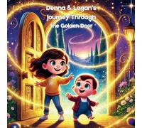 Denna & Logan’s Journey Through the Golden Door