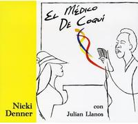 Denner, Nicki - El Medico de Coqui