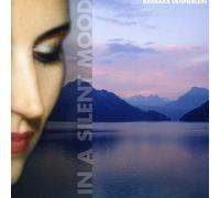 Dennerlein, Barbara - In a Silent Mood