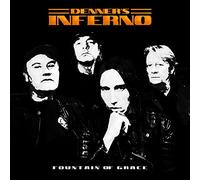 Denner's inferno - Fountain of Grace [Import]