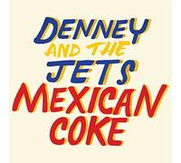 Denney and the Jets - Mexican Coke
