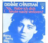 Dennie Christian - Habe ich dich heute nacht verloren? (1977) / Vinyl single [Vinyl-Single 7'']
