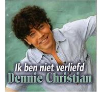 Dennie Christian - IK Ben Niet Verliefd [Import]