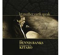 Dennis Banks Featuring Music By Kitaro - Let Mother Earth Speak [Feat.M [Import allemand]