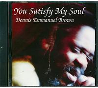 Dennis Brown - You Satisfy My Soul [Import]