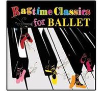 Dennis Buck - Ragtime Classics for Ballet