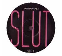Dennis Christopher Vs Tony... - Do I Look Like a Slut [Vinyl Single]