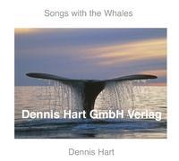 Dennis Hart - Songs with The Whales [Import]