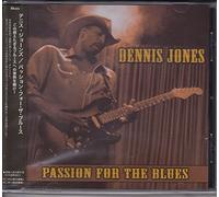 Dennis Jones - Passion for The Blues [Import]