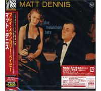 Dennis, Matt - Play Melancoly Baby