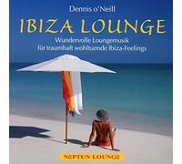 Dennis O'Neil - Ibiza Lounge [Import]