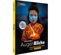 Dennis Schmelz AugenBlicke: Mit der Kamera zu den wahren Wundern der Wel (Relié)