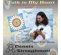 Dennis Stroughmatt - Talk My Heart: Tribute to Cherokee Cowboys