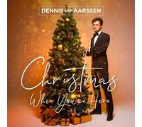Dennis van Aarssen Christmas When You're Here (CD) Album (PRESALE 19/12/2025)
