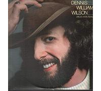 Dennis William Wilson - One Of Those People