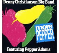 Denny Christianson Big Band - More Pepper [Import]