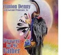 Denny, Clinton - Prayers for My Fathers