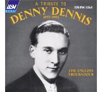 Denny Dennis - The English Troubadour [Import]