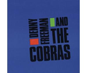 Denny Freeman & The Cobras - Denny Freeman & The Cobras
