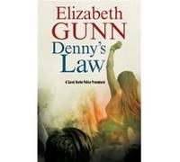Denny'S Law (A Sarah Burke Mystery) (Hardcover) Elizabeth Gunn, (Auteur)