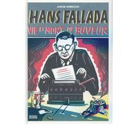 Denoël Hans Fallada, vie et mort du buveur