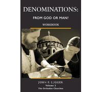 Denominations: From God or Man? Workbook - Volume 2