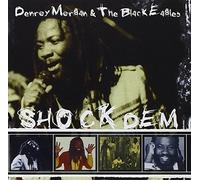 Denroy Morgan & The Black Eagles - Shock Dem