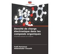 Densité de charge électronique dans les composés organiques: Propriétés optiques non linéaires