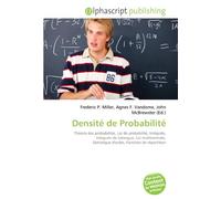 Densité de Probabilité: Théorie des probabilités, Loi de probabilité, Intégrale, Intégrale de Lebesgue, Loi multinomiale, Statistique d'ordre, Fonction de répartition