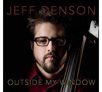Denson, Jeff - Outside My Window