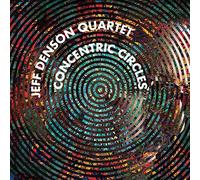 Denson, Jeff -Quartet- - Concentric Circles