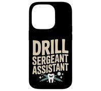 Dent d'assistant de Sergent de perceuse Humour Dentaire Coque pour iPhone 14 Pro