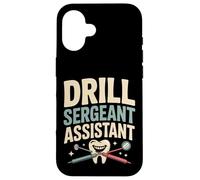Dent d'assistant de Sergent de perceuse Humour Dentaire Coque pour iPhone 16