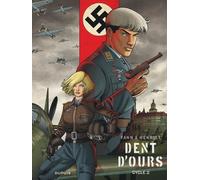 Dent d'ours – L'Intégrale – Cycle 2 – Tomes 4 à 6 – Dupuis