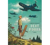 Dent d'ours - Tome 1 - Max - Yann - Dupuis - cartonné - Bande dessinée