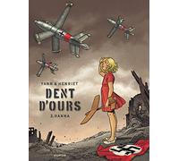 Dent d'ours, tome 2 : Hanna