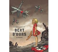 Dent d'ours, tome 2 : Hanna