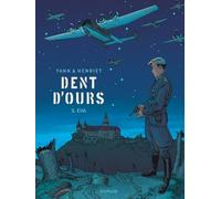 Dent d'ours - Tome 5 - Eva