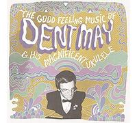 Dent May & His Magnifice - Good Feeling Music