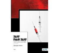 Dent pour dent Que justice soit faite - Georges Vierne - Nombre 7 - broché - Roman