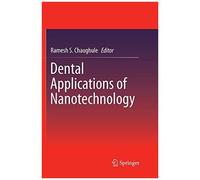 Dental Applications Of Nanotechnology