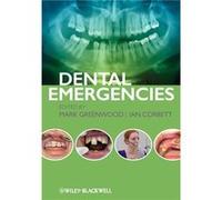 Dental Emergencies by Mark Greenwood Paperback Book Mark Greenwood (Auteur)
