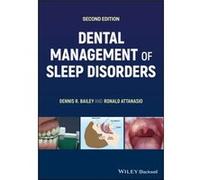 Dental Management of Sleep Disorders by Attanasio & Ronald University of Nebraska Medical Center & Lincoln & Nebraska Attanasio Ronald University of Nebraska Medical Center Lincoln Nebraska (Auteur)