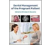 Dental Management of the Pregnant Patient Inconnu (Auteur)