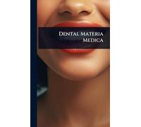 Dental Materia Medica