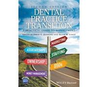 Dental Practice Transition David G Dunning, Brian Mark Lange (Auteur)